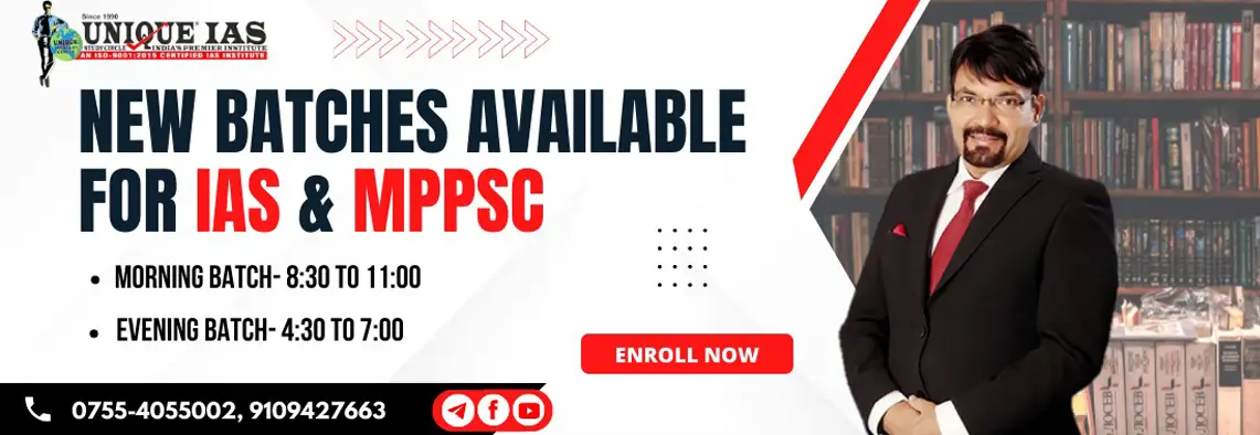 Unique IAS Study Circle new IAS and MPPSC batches available – Morning batch 8:30 to 11:00, Evening batch 4:30 to 7:00, enroll now